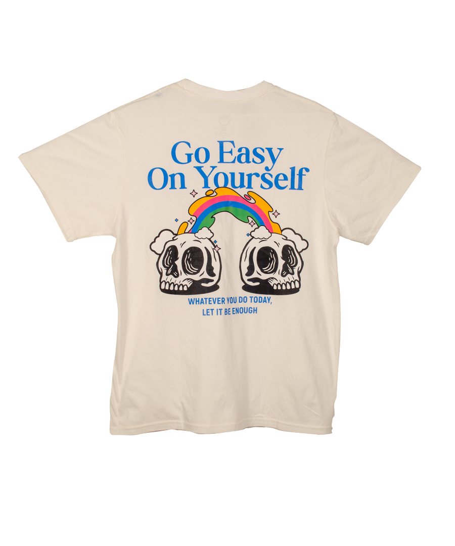 T-Shirt Go Easy on your Self